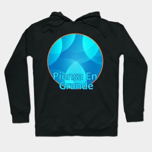 Círculo Abstracto Azul Celeste "Piensa en Grande" Hoodie